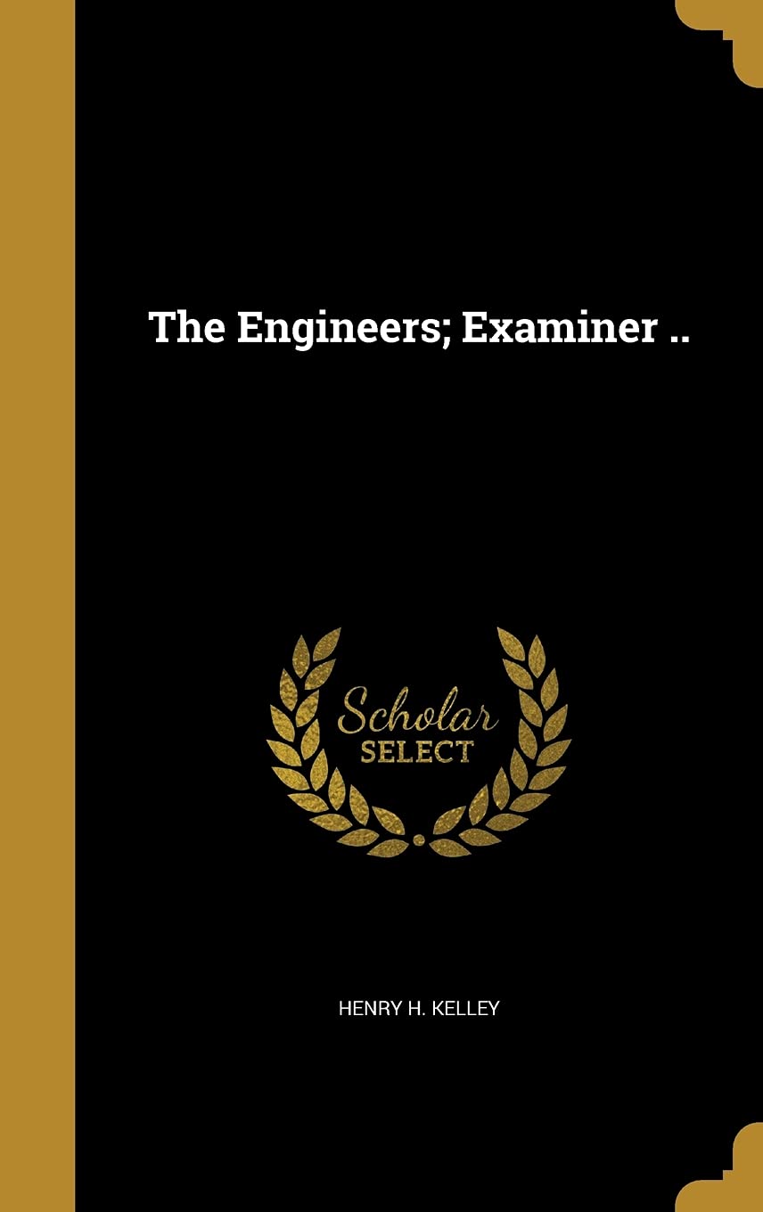 The Engineers; Examiner ..