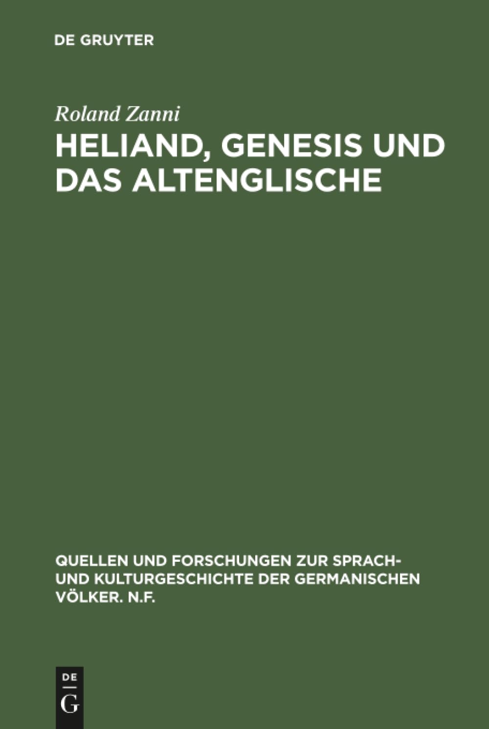 Heliand, Genesis Und Das Altenglische