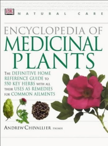 Encyclopedia of Medicinal Plants (Natural Care Handbook)