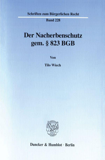 Der Nacherbenschutz Gem. 823 BGB (Schriften Zum Burgerlichen Recht) (German Edition)