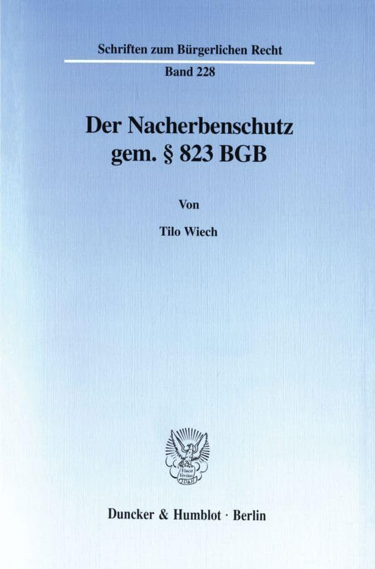 Der Nacherbenschutz Gem. 823 BGB (Schriften Zum Burgerlichen Recht) (German Edition)
