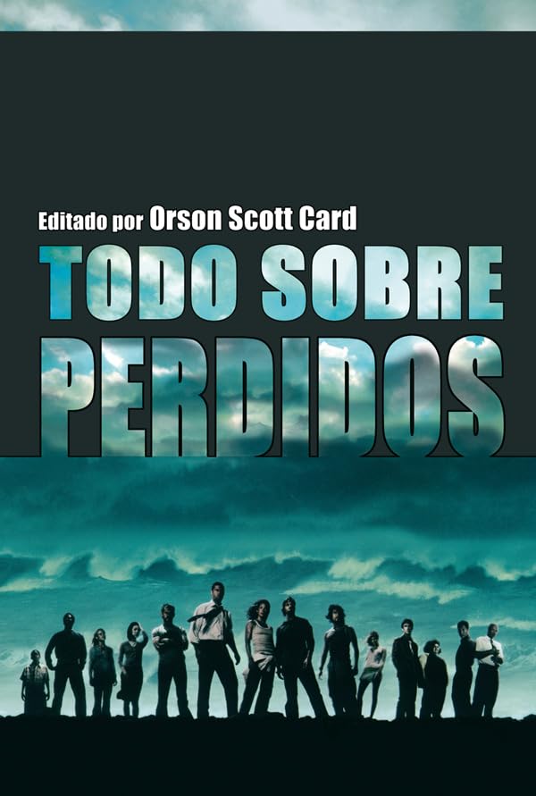 Todo sobre perdidos/ All About Lost (Spanish Edition)