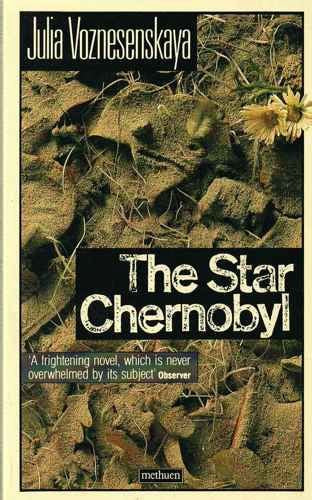 Star Chernobyl (Methuen Modern Fiction)