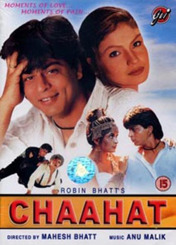 Chaahat by Shahrukh Khan