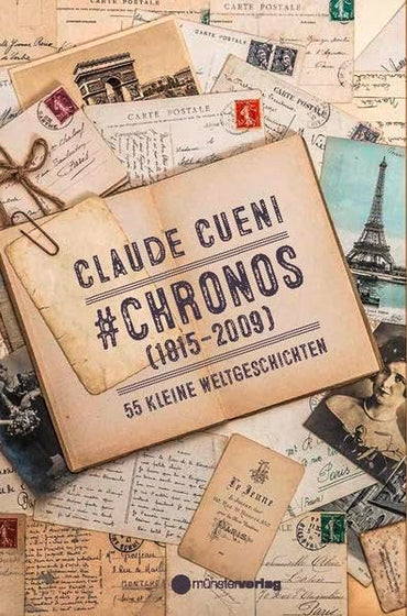 #chronos (1815-2009): 55 kleine Weltgeschichten