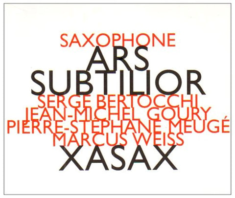 Dufourt Quatuor Pour Saxophones. De Senleches Fuions De Ci / En Ce Gracieux Tamps / En Attenden