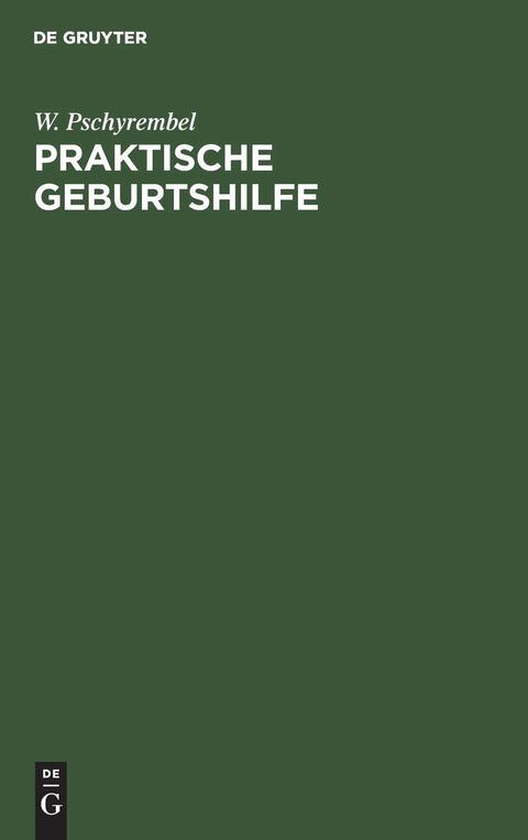 Praktische Geburtshilfe (German Edition)