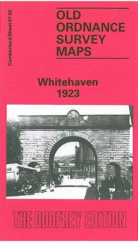 Whitehaven 1923: Cumberland Sheet 67.02 (Old O.S. Maps of Cumberland)