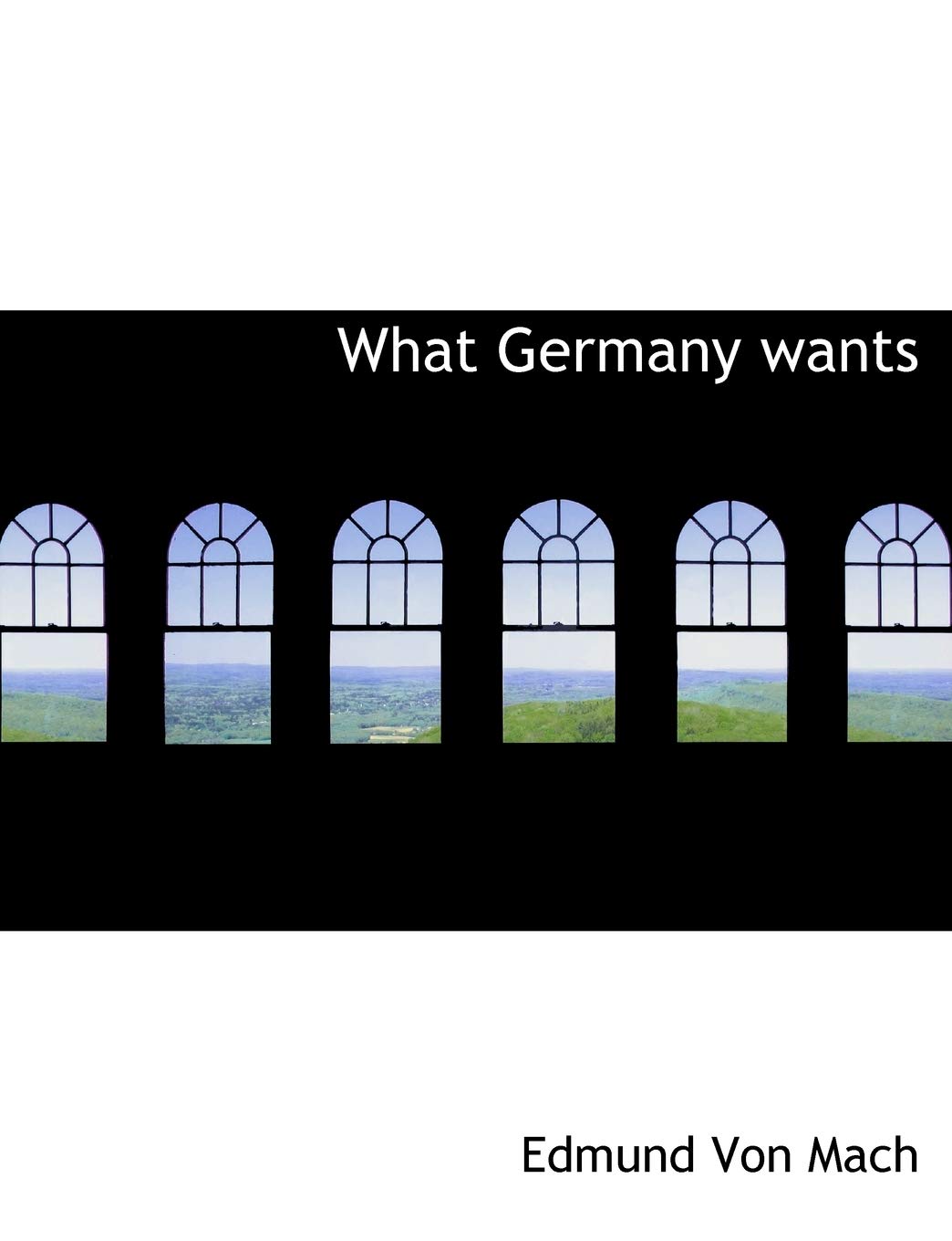 What Germany wants