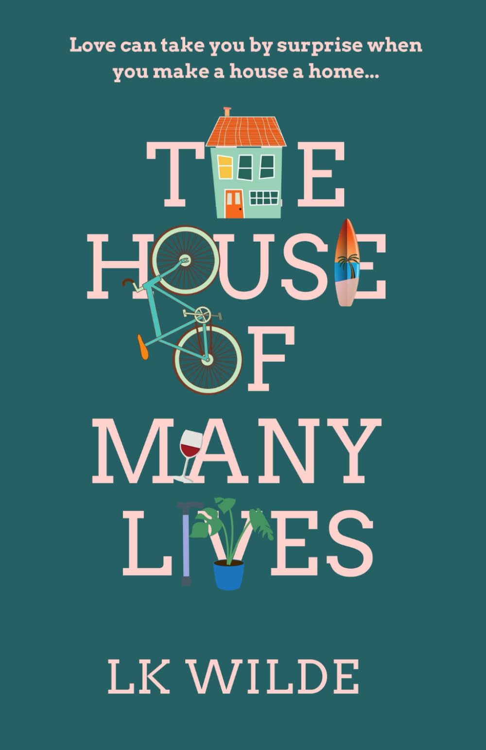 The House of Many Lives: Uplifting Cornish feel-good fiction about love, friendship and second chances. (The House of Ma