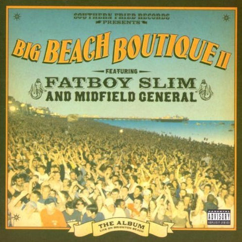 Big Beach Boutique 2 by Fatboy Slim & Midfield General (2002-11-11)
