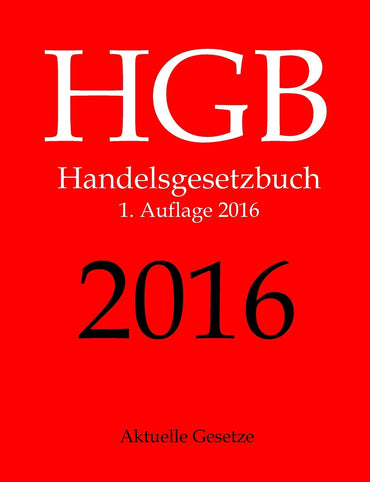 HGB 2016, Aktuelle Gesetze, 1. Auflage 2016 (German Edition)