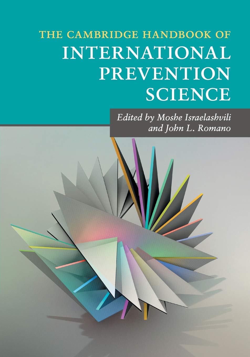 The Cambridge Handbook of International Prevention Science (Cambridge Handbooks in Psychology)