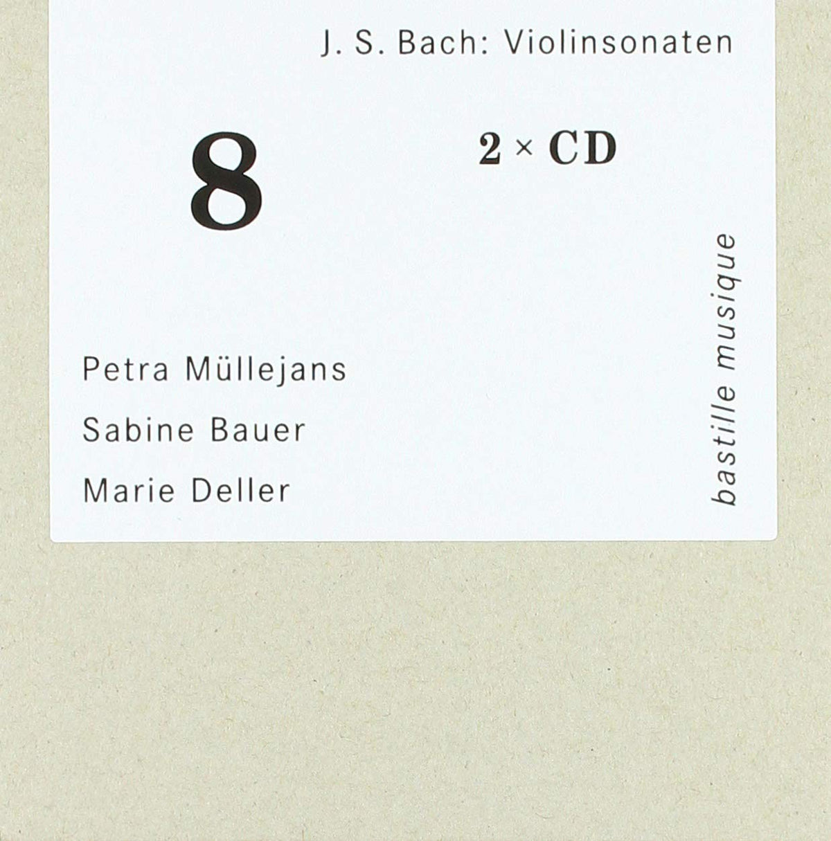 Johann Sebastian Bach: Violin Sonatas