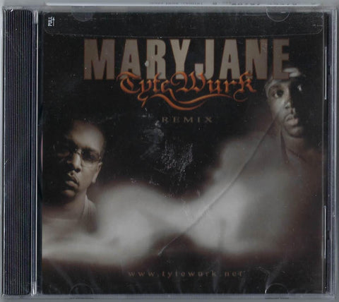 Tyte Wurk ‎- Mary Jane