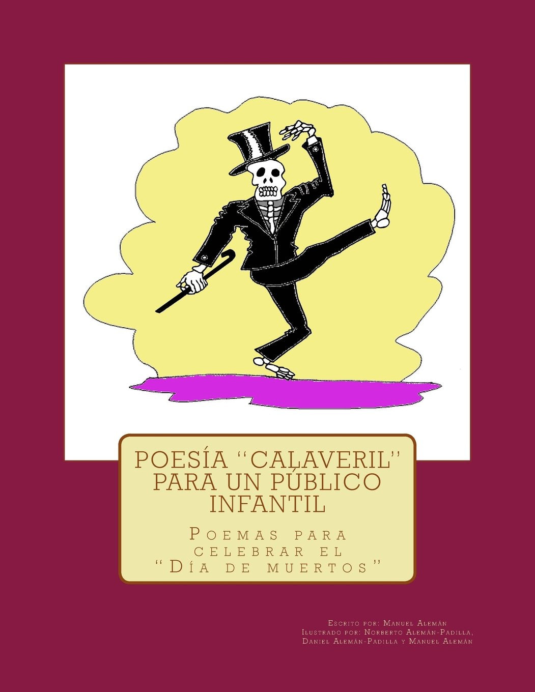 Poesía "calaveril" para un público infantil: (Poemas para celebrar el "Día de muertos" (Spanish Edition)