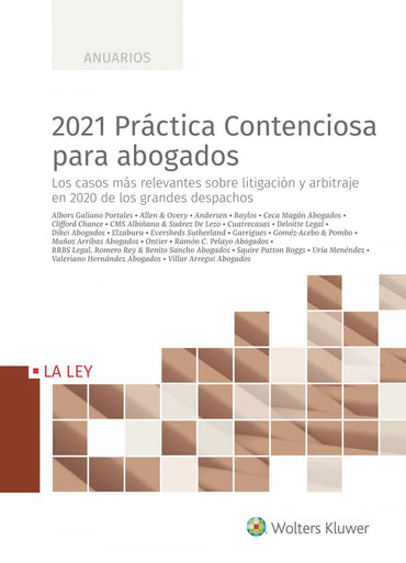 2021 Práctica Contenciosa para abogados: Los casos más relevantes en 2020 de los grandes despachos