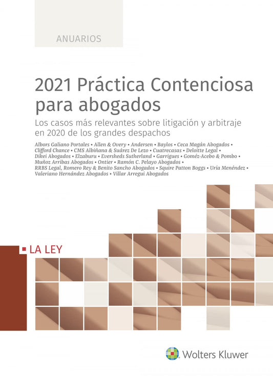 2021 Práctica Contenciosa para abogados: Los casos más relevantes en 2020 de los grandes despachos