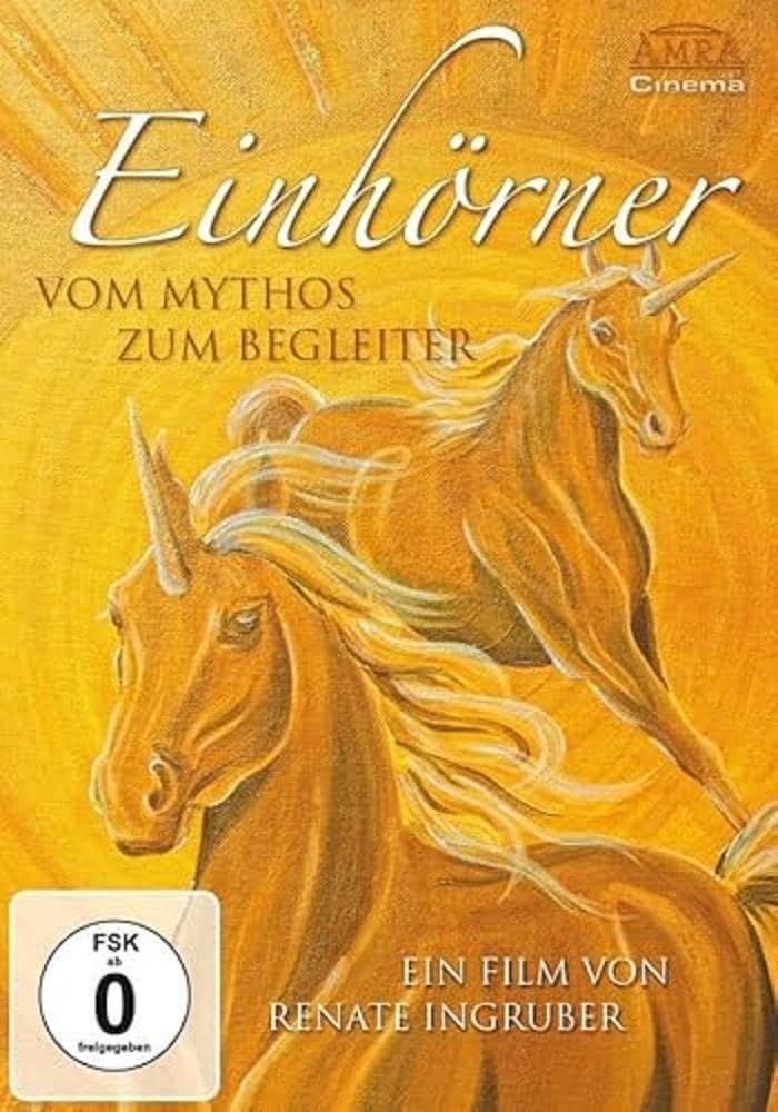 Einhörner. Vom Mythos zum Begleiter