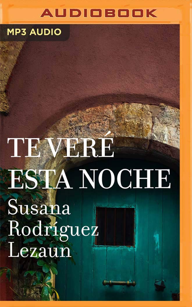 Te Veré Esta Noche (Narración en Castellano) (Spanish Edition)