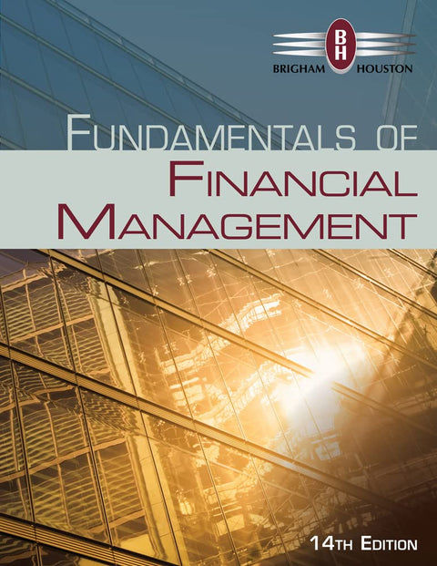 Fundamentals of Financial Management (MindTap Course List)