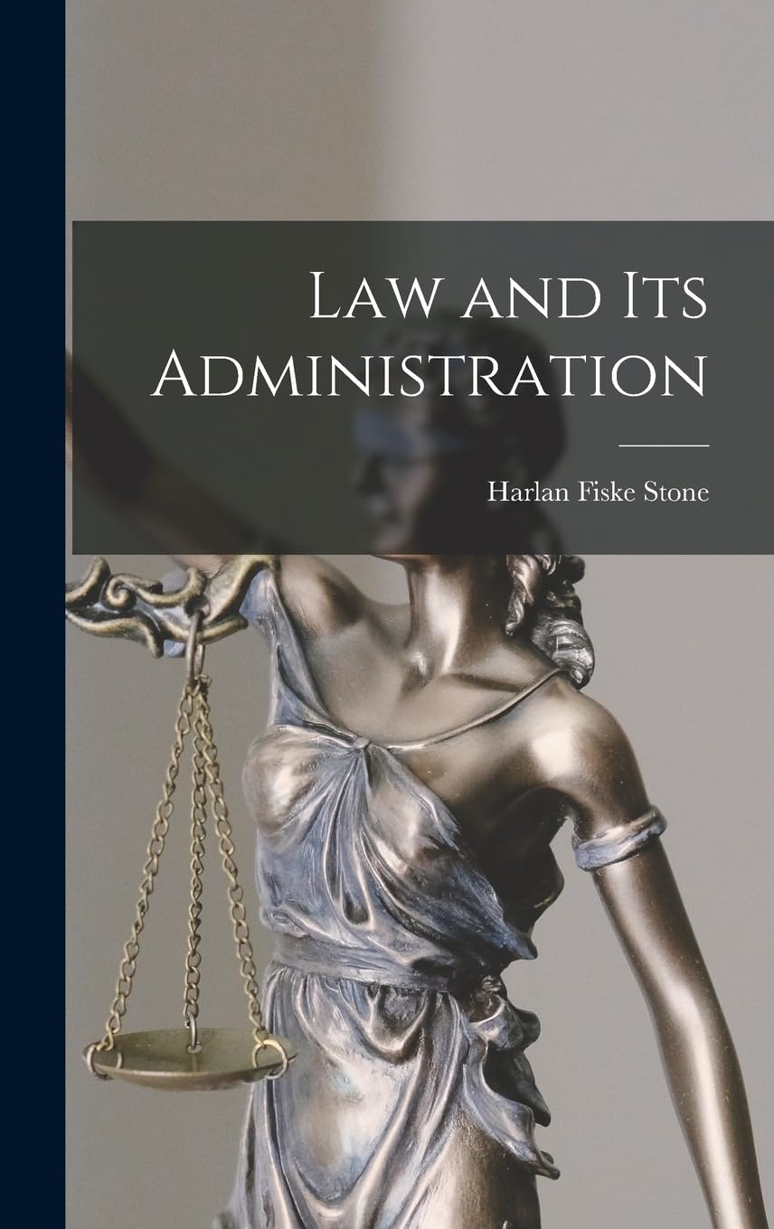 Law and its Administration