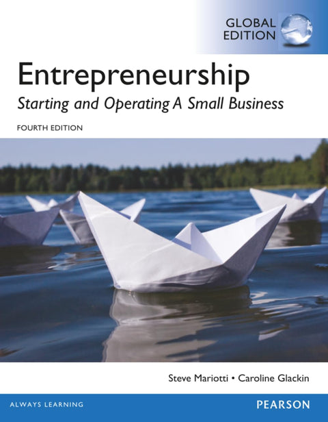 Entrepreneurship: Starting and Operating A Small Business, Global Edition