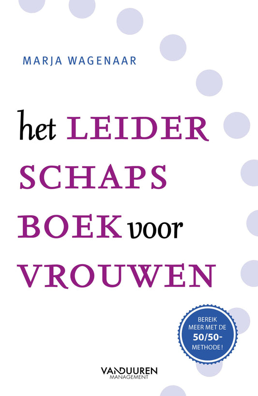 Het leiderschapsboek voor vrouwen (Dutch Edition)