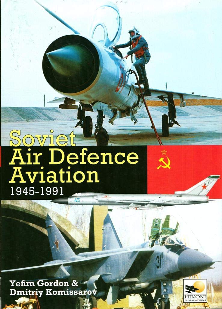 Soviet Air Defence Aviation 1945-1991