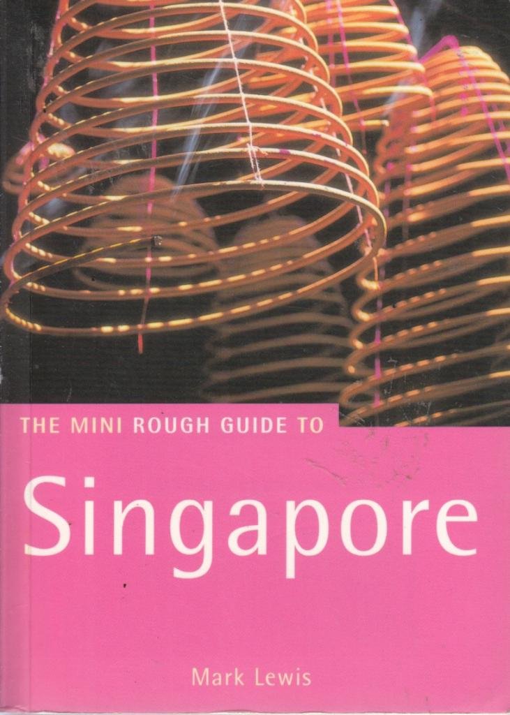 The Rough Guide to Singapore (Rough Guide Mini Guides)