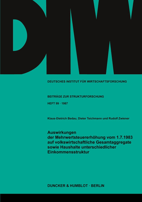 Auswirkungen Der Mehrwertsteuererhöhung Vom 1.7.1983 Auf Volkswirtschaftliche Gesamtaggregate Sowie Haushalte Unterschie