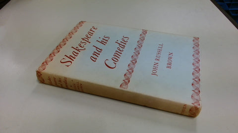 Shakespeare and His Comedies