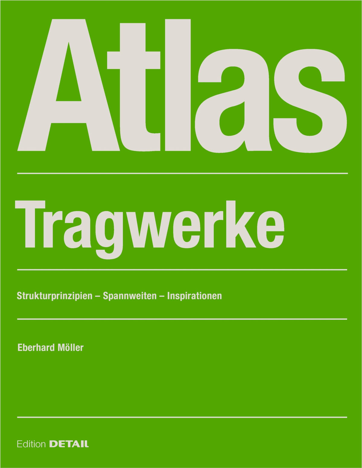 Atlas Tragwerke (German Edition)
