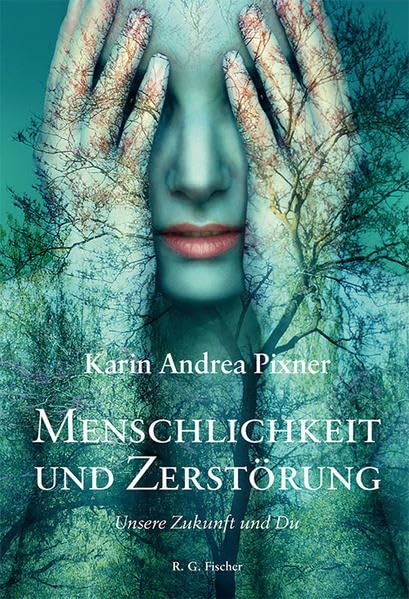 Menschlichkeit und Zerstörung
