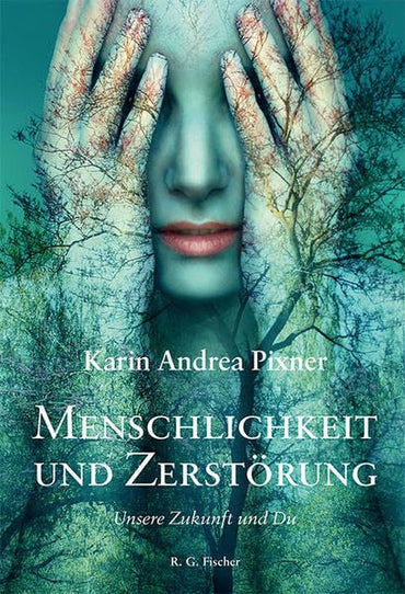 Menschlichkeit und Zerstörung