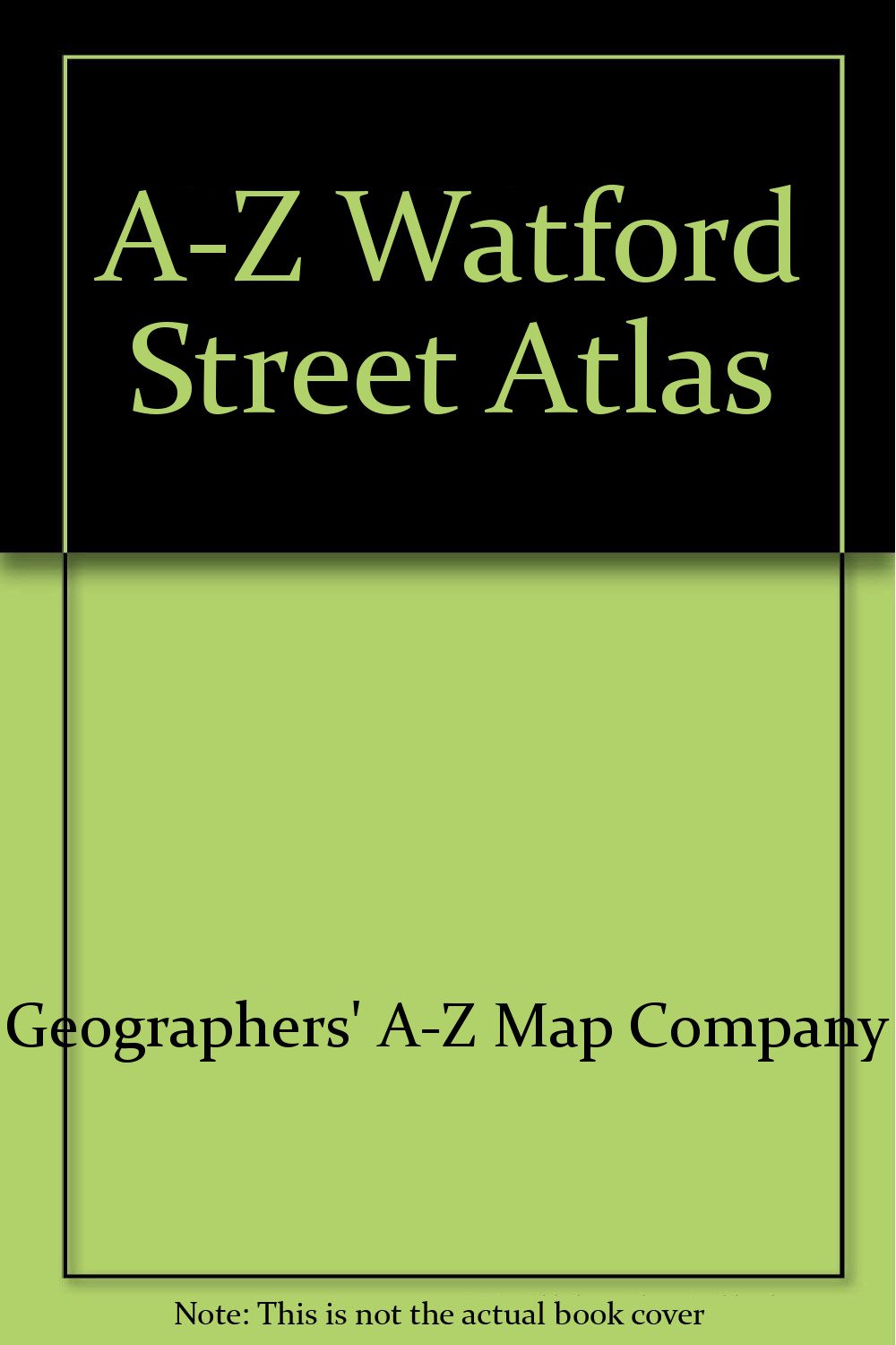 Watford A-Z Street Atlas