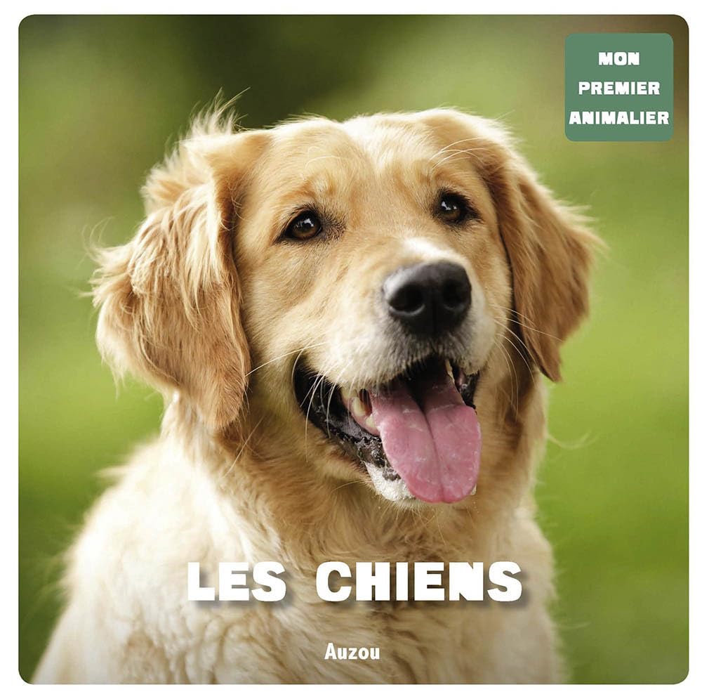 Mon 1er animalier - Les Chiens (French Edition)
