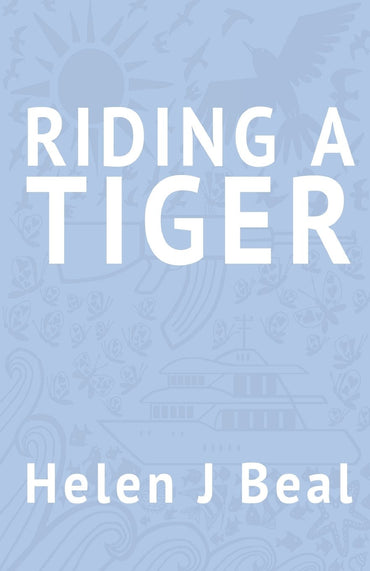 Riding a Tiger