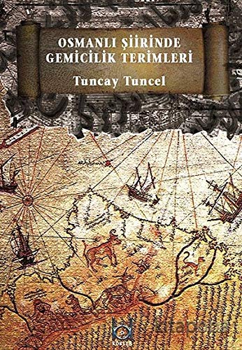 Osmanli Siirinde Gemicilik Terimleri