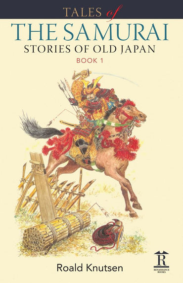 Tales of the Samurai: Stories of Old Japan. Book 1