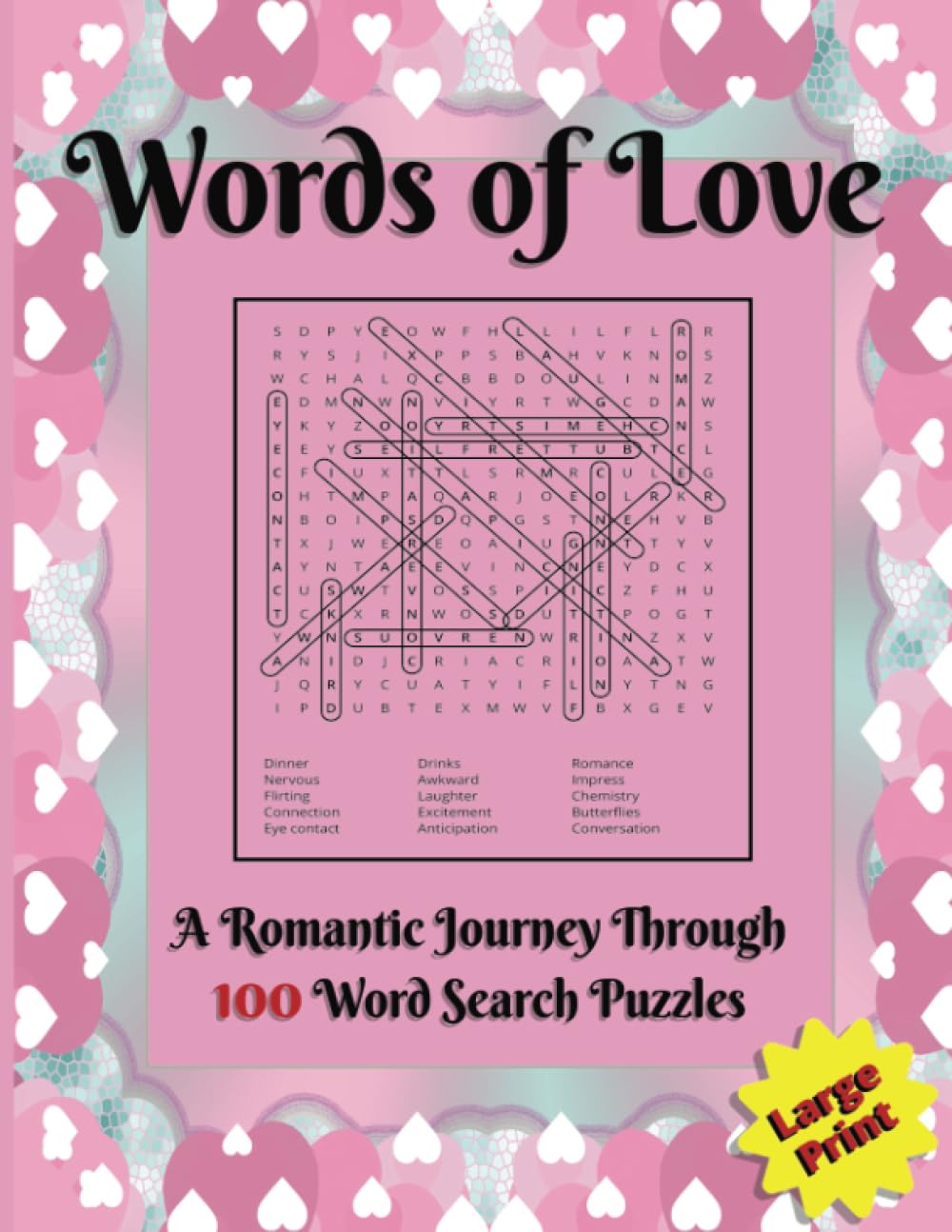 Words of Love: A Romantic Journey Through 100 Word Search Puzzles