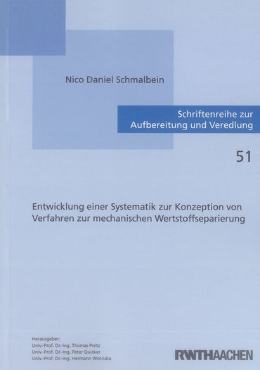 Entwicklung einer Systematik zur Konzeption von Verfahren zur mechanischen Wertstoffseparierung