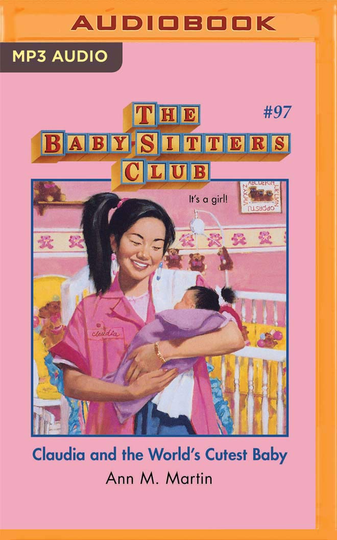 Claudia and the World's Cutest Baby (The Baby-Sitters Club, 97)