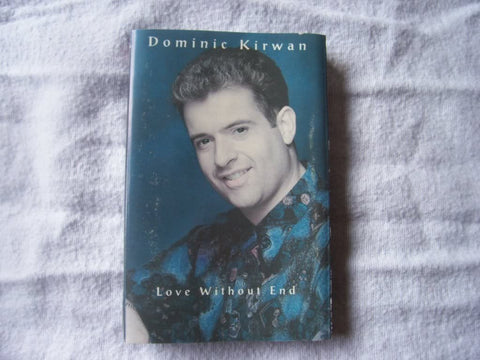 DOMINIC KIRWAN Love Without End cassette