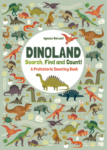 Dinoland: A Prehistoric Counting Book (Search, Find, and Count)