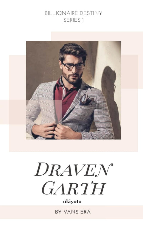 Billionaire Destiny Series 1: Draven Garth (Tagalog Edition)