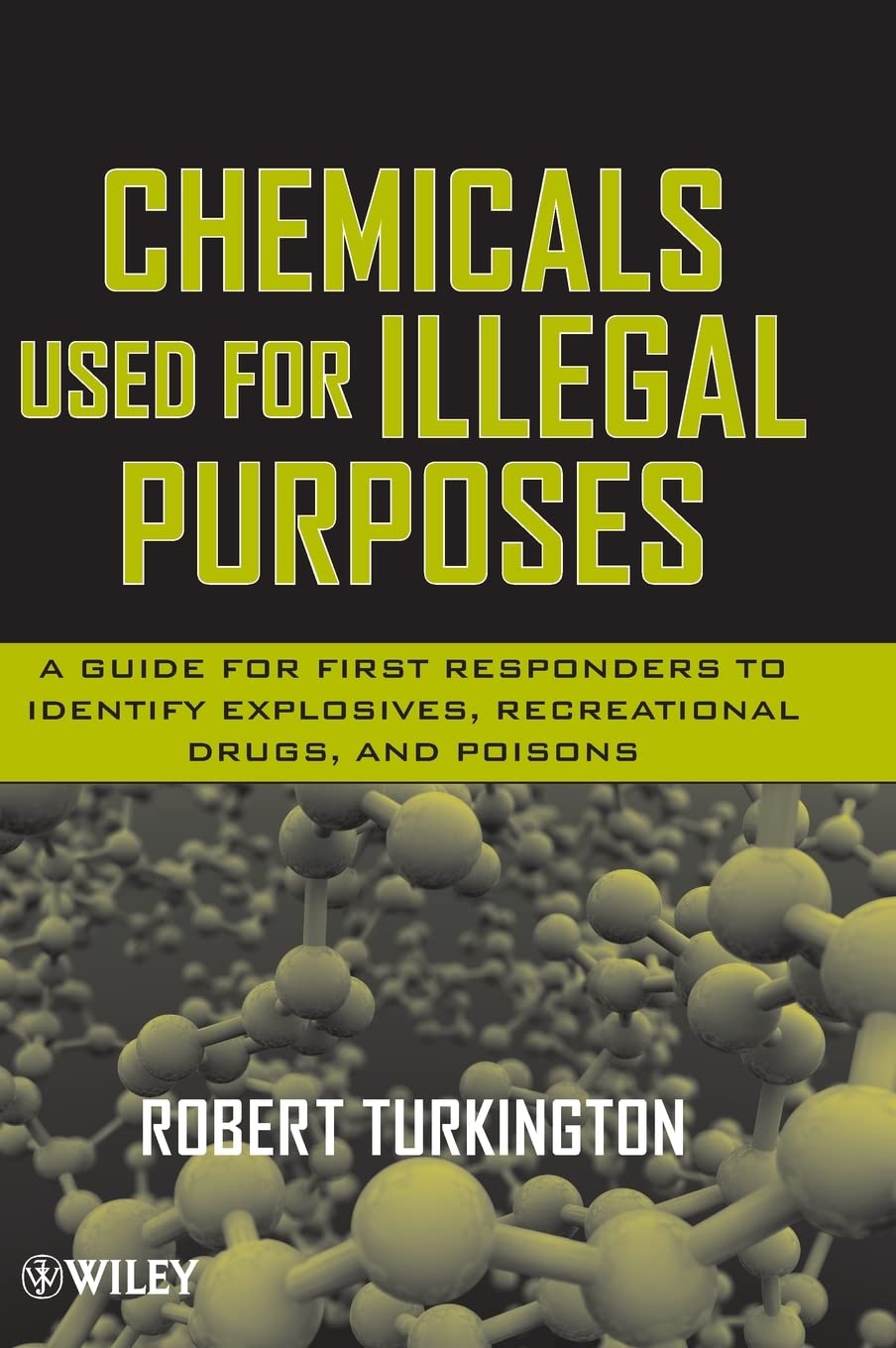 Chemicals Used for Illegal Purposes