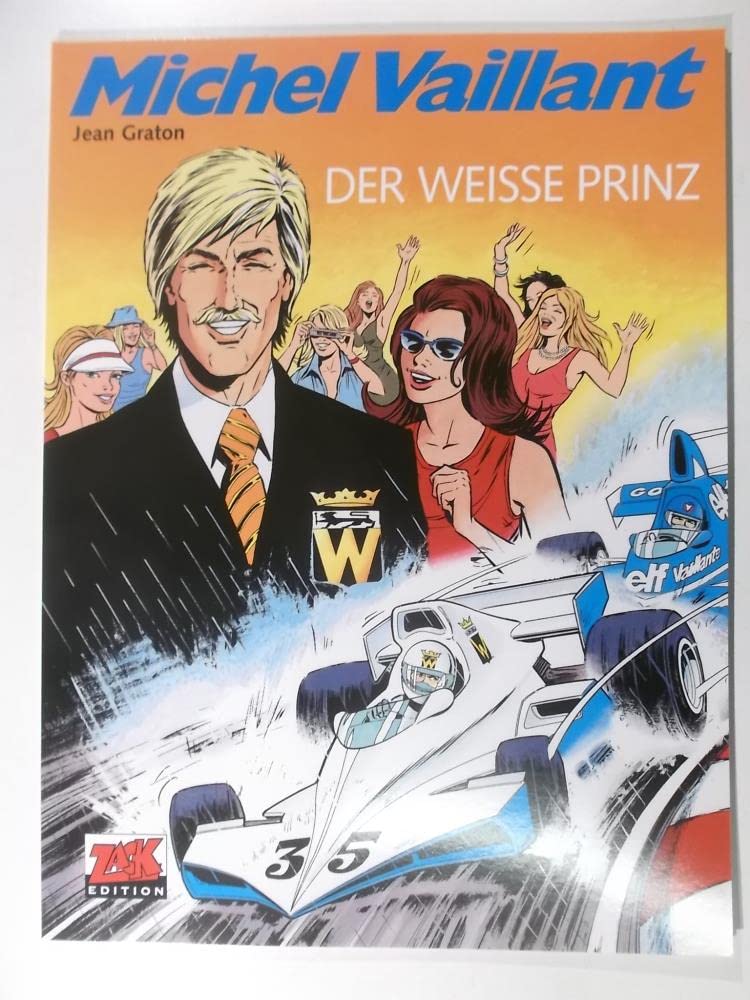 Michel Vaillant 30. Der weiße Prinz