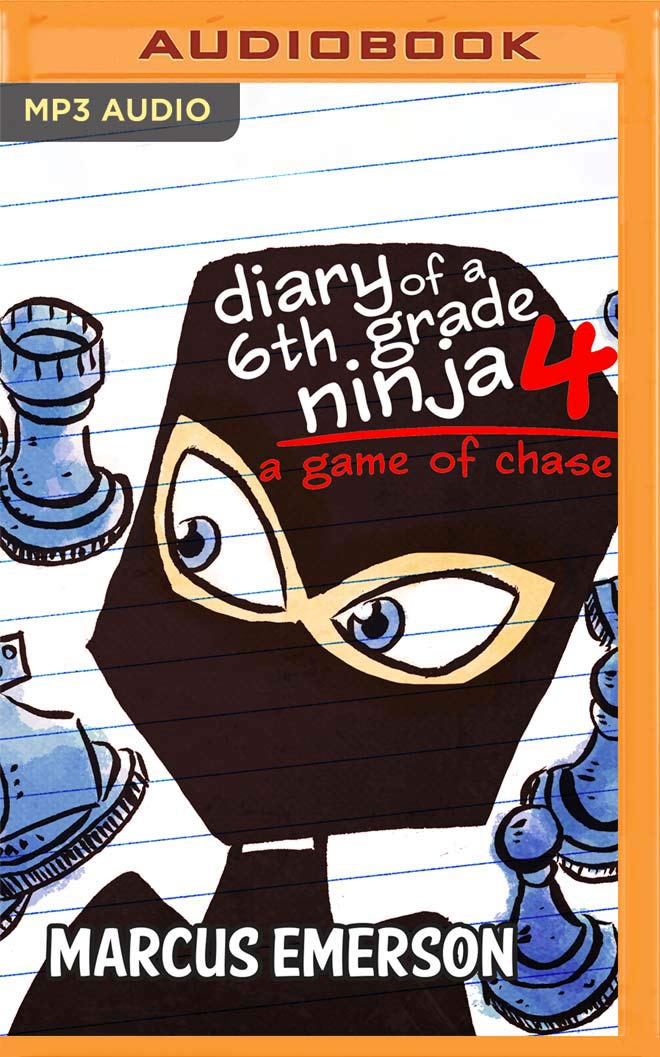 A Game of Chase (Diary of a 6th Grade Ninja, 4)