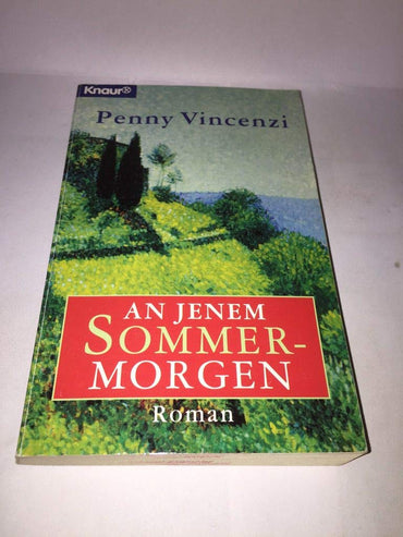 An jenem Sommermorgen